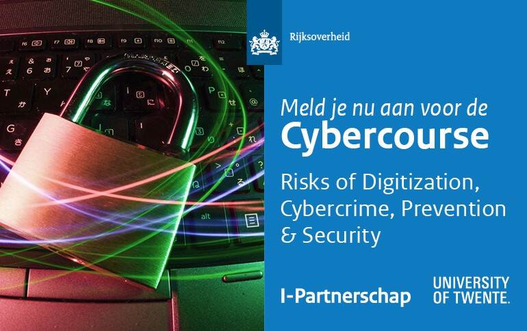 Meld je aan voor de vierdaagse Cybercourse - Risks of Digitization, Cybercrime, Prevention & Security