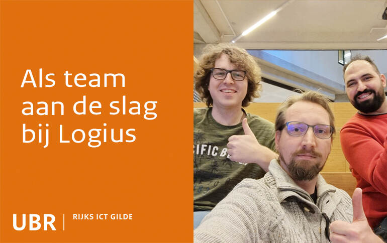 Als team aan de slag bij Logius - UBR| Rijks ICT Gilde