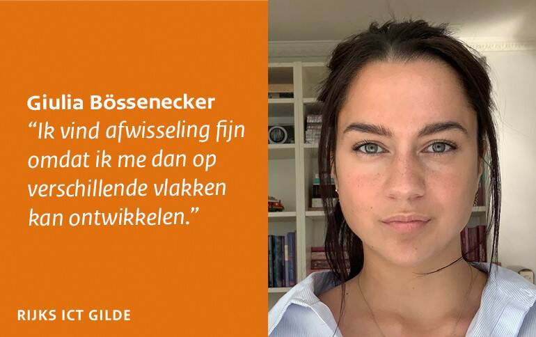 Giulia Bössenecker: 'Ik vind afwisseling fijn omdat ik me dan op verschillende vlakken kan ontwikkelen' - Rijks ICT Gilde